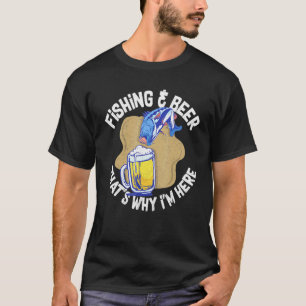 Fishing Beer Alcohol Fisherman Joke Pun T-Shirt