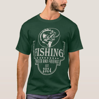 Fishing Beer and Friends Saying Quote friend T-Shirt
