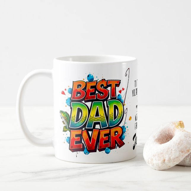 Fishing Best Dad Ever Fish Quote Graffiti Coffee Mug (With Donut)
