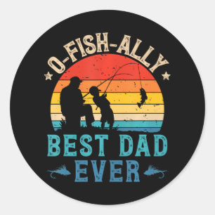 Fishing Best Dad Ever Ofishally Sunset Fisherman Classic Round Sticker