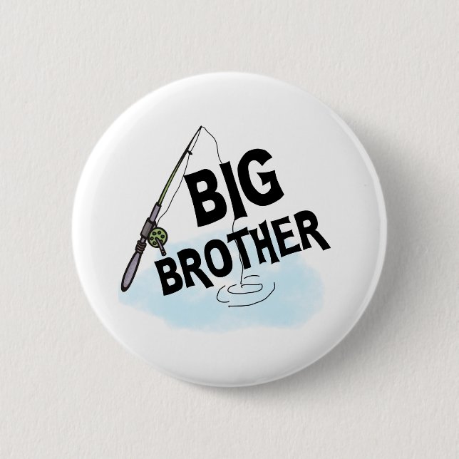 Fishing Big Brother 6 Cm Round Badge (Front)