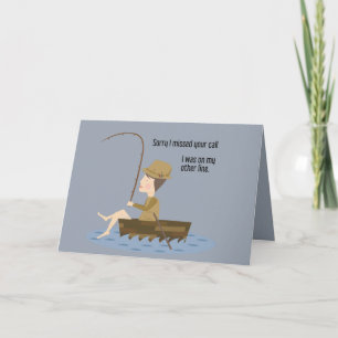 Fishing Blue Funny Sorry Missed Your Call Quote Card
