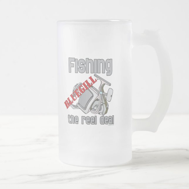 Fishing Bluegill The Reel Deal Serious Fishing Frosted Glass Beer Mug (Right)