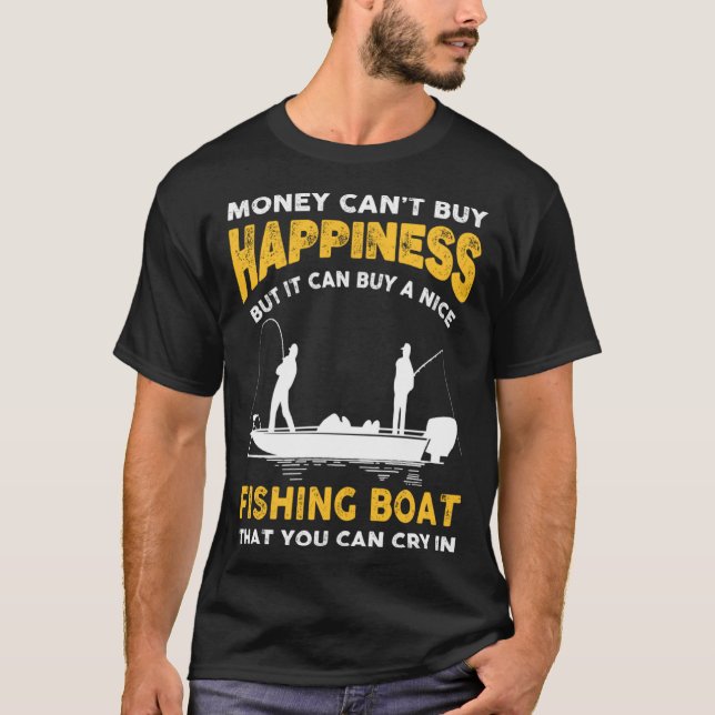 Fishing Boat Joke Saying For Bass Fisherman Dad T-Shirt (Front)