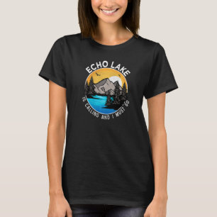 Fishing Boating Camping  Lakeview Echo Lake T-Shirt