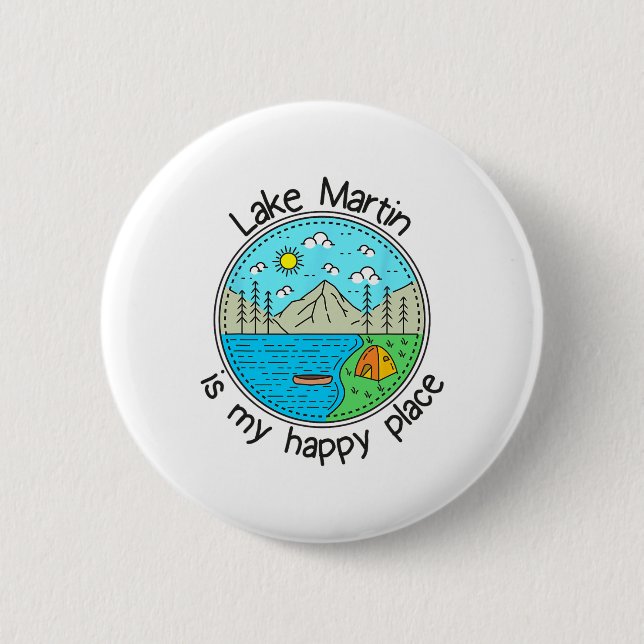 Fishing Boating Camping - My Happy Place Lake Mart 6 Cm Round Badge (Front)