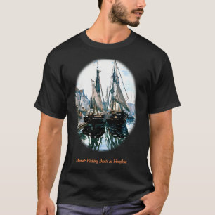 Fishing Boats at Honfleur T-Shirt