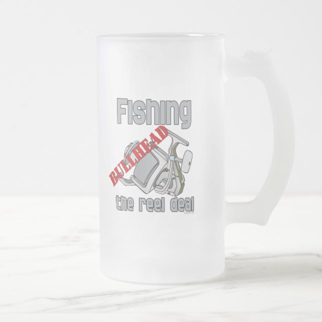 Fishing Bullhead The Reel Deal Frosted Glass Beer Mug (Right)