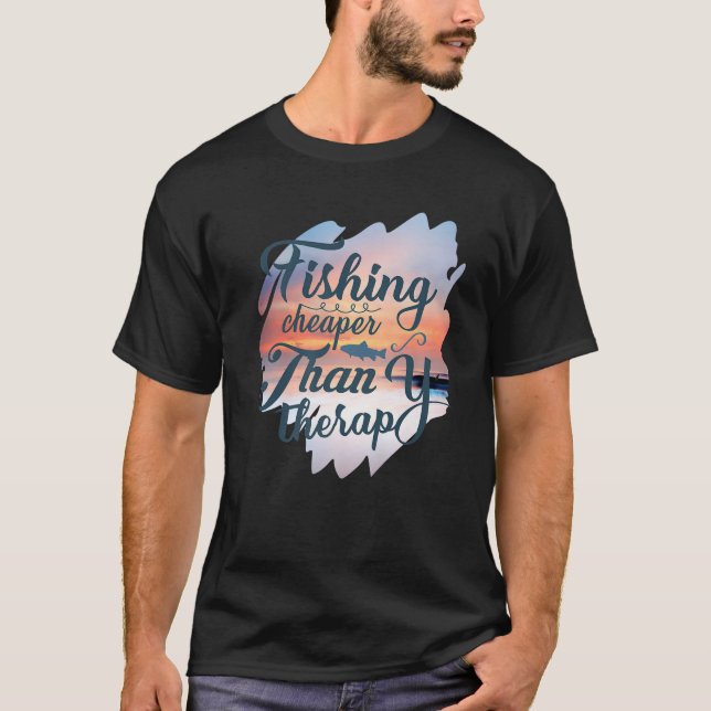 Fishing Cheaper Funny Fishing T-Shirt (Front)
