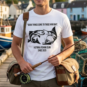 Fishing Club Funny Bait Pun Quote T-Shirt