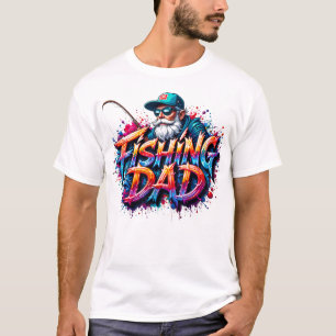 Fishing Dad Fisherman Graffiti Quote T-Shirt