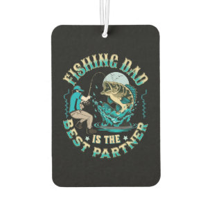 Fishing Dad Is The Best Partner Car Air Freshener