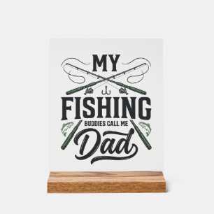 Fishing Dad Vintage Engraved  Shirt Design Acrylic Sign
