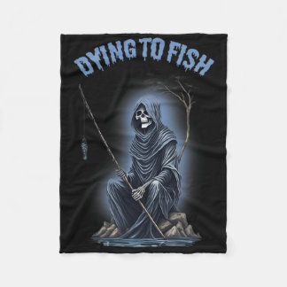 Fishing Dying To Fish Reaper Horror Halloween Fleece Blanket