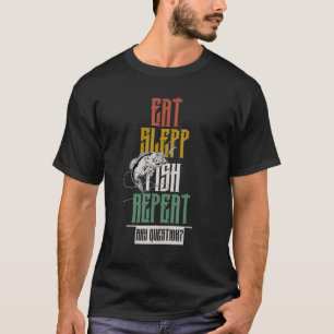 Fishing Eat Sleep Fish Repeat Fisherman Bass Trout T-Shirt