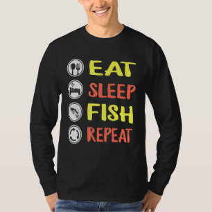 Fishing Eat Sleep Fish Repeat For Men Fisherman Fa T-Shirt