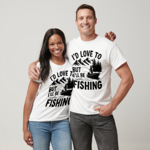 Fishing Excuse Outdoor Humor Tee
