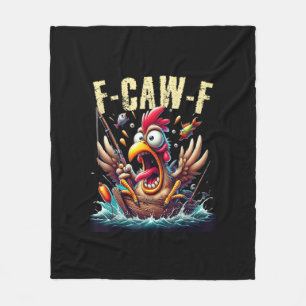 Fishing F-Caw-F Funny Chicken Scream Humor Fleece Blanket