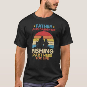 Fishing Father & Daughter Fishing Partners For Li T-Shirt