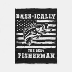 Fishing Fisherman B-ically The Best Fisherman Fish Fleece Blanket