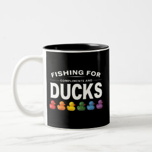 Fishing for Compliments and Ducks – Humourous Rubb Two-Tone Coffee Mug