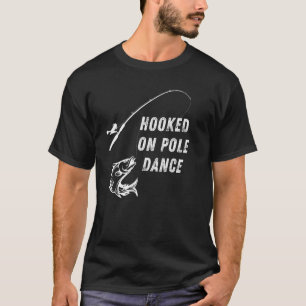Fishing For Men Fishing Hooked Fishermen T-Shirt
