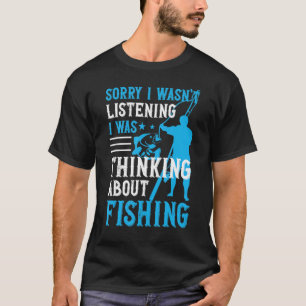 Fishing For Men Women Trout Bass Fisherman Vacatio T-Shirt