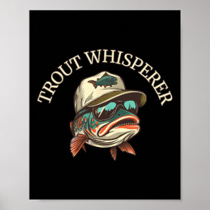 Fishing Fun Adventurous Trout Whisperer Poster