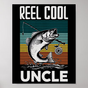 Fishing Funny Mens Reel Cool Uncle For Men  Poster