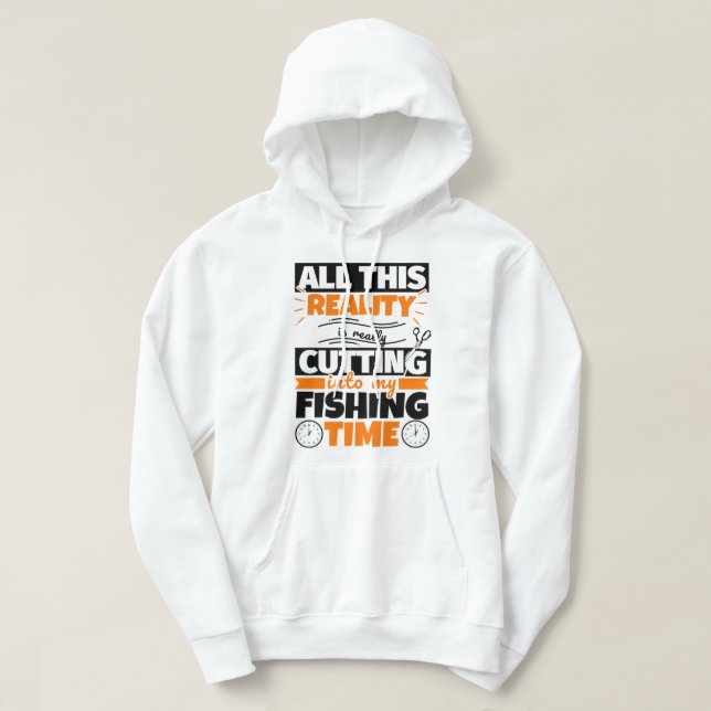Fishing Funny Saying Hobby Hoodie (Design Front)