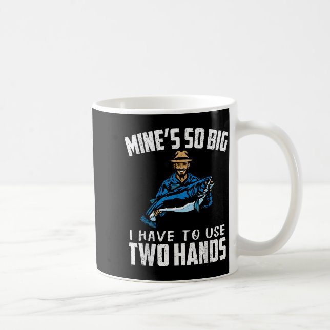 Fishing Funny Shirt Sarcasm Quotes Joke Hobbies Hu Coffee Mug (Right)