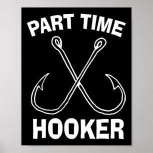 Fishing Gear Funny Part Time Vintage Gift Tee Poster