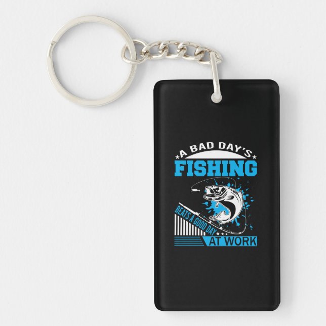 Fishing Gift A Good Day Fishing Key Ring (Front)