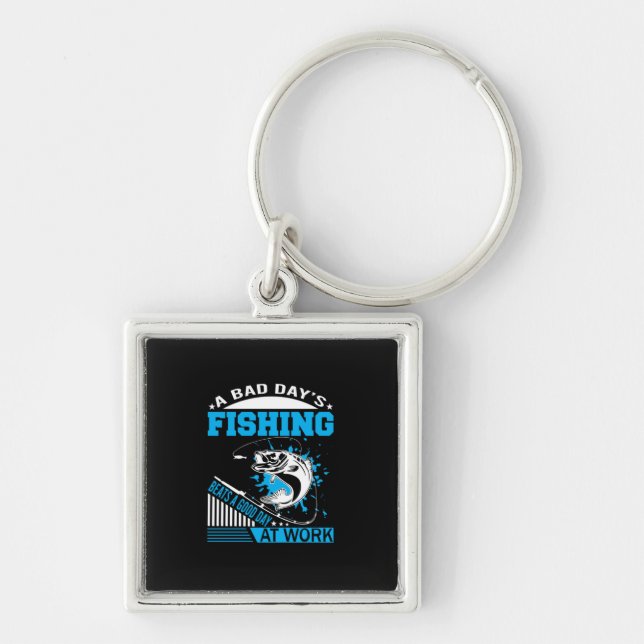 Fishing Gift A Good Day Fishing Key Ring (Front)
