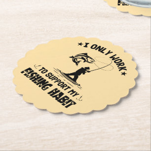 Fishing Habit Outdoor Sport Fishing Lover Humour Paper Coaster