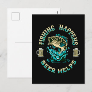 Fishing Happens. Beer Helps! Holiday Postcard