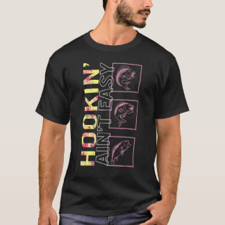 Fishing Hookin' Ain't Easy Floral Fishing Lover Fi T-Shirt
