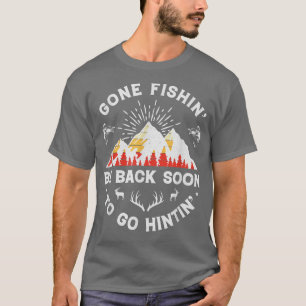 Fishing Hunter  Deer Hunting Fisherman Fish Hunt G T-Shirt