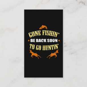 Fishing Hunting Gift for Hunters Who Love To Hunt Business Card