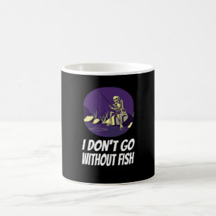 Fishing I Won't Fall Asleep Without Fish Coffee Mug