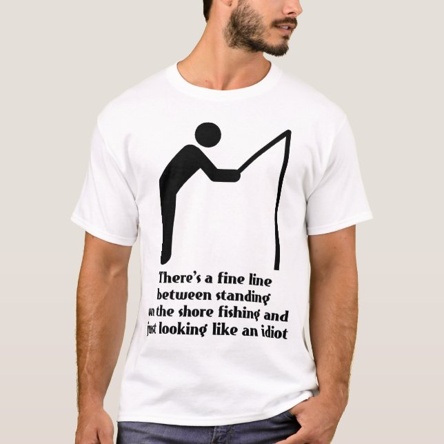Fishing Idiot Funny Shirt Humour (Front)
