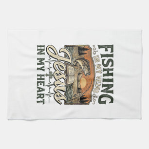 Fishing In My Veins Jesus In My Heart Vintage Tea Towel