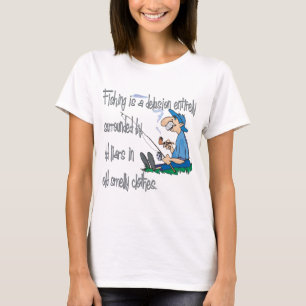 Fishing is a Delusion T-Shirt