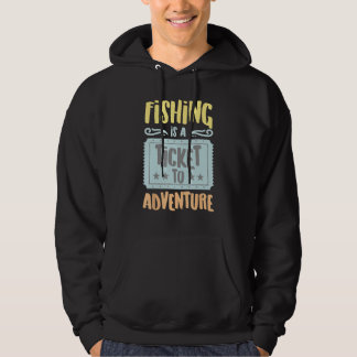 Fishing Is A Ticket To The Adventure Vintage Hobby Hoodie