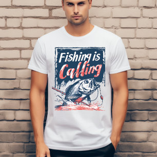 Fishing is calling T-Shirt