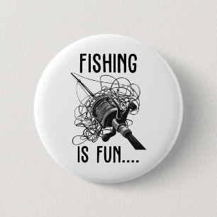 Fishing Is Fun Funny Outdoor Fishing Bird's Nest 6 Cm Round Badge