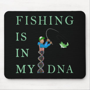 Fishing is in my DNA Mouse Mat