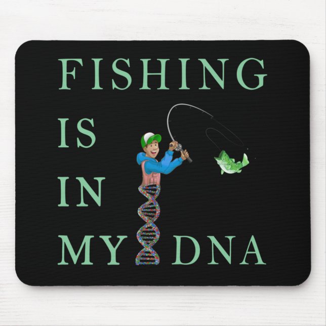 Fishing is in my DNA Mouse Mat (Front)