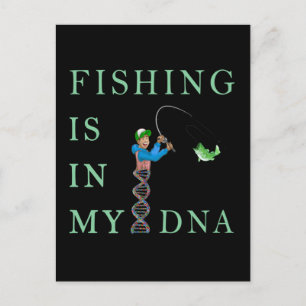 Fishing is in my DNA Postcard