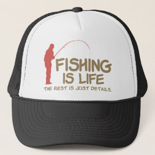 Fishing Is Life Trucker Hat